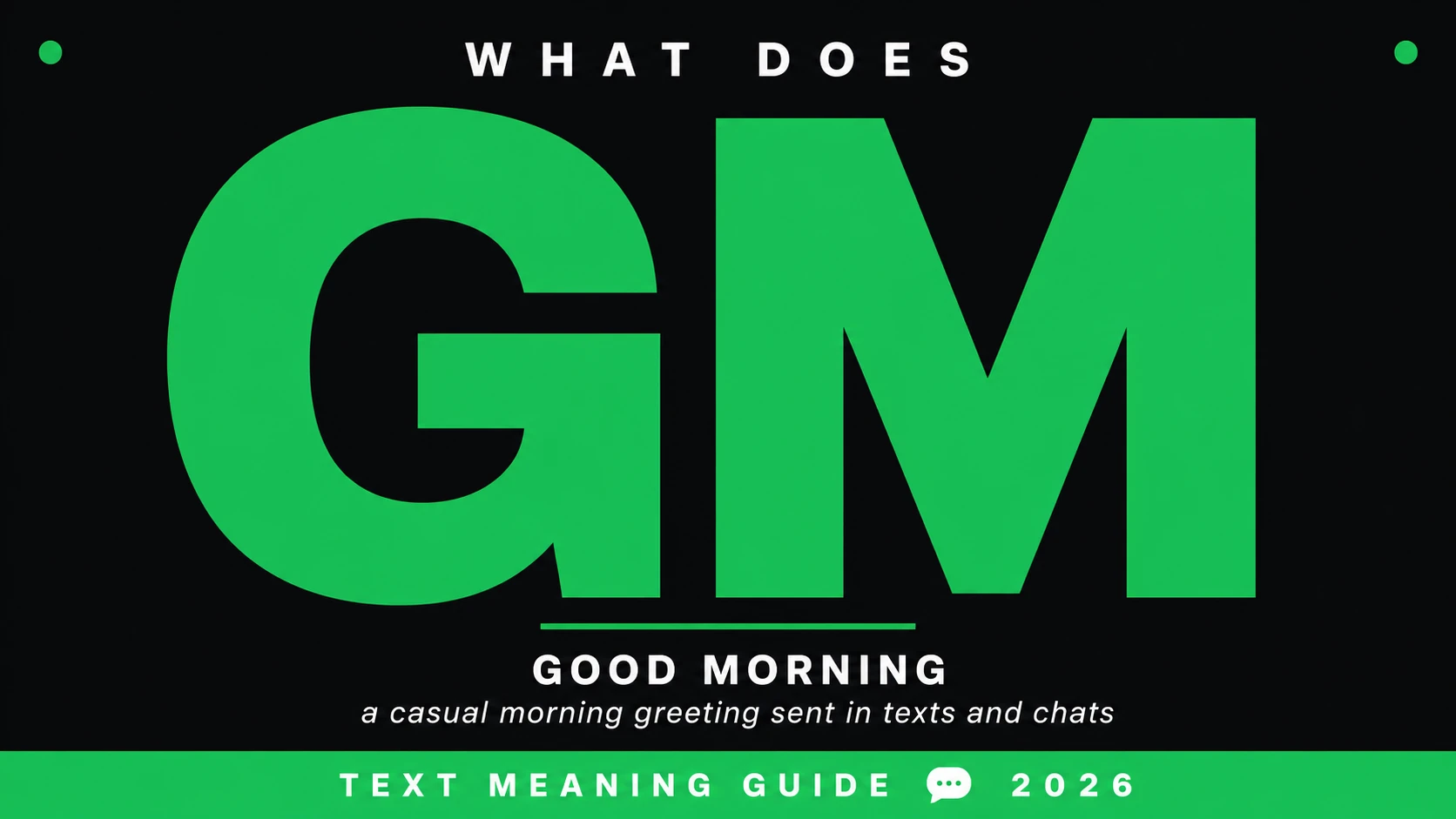 What Does Gm Mean In Text