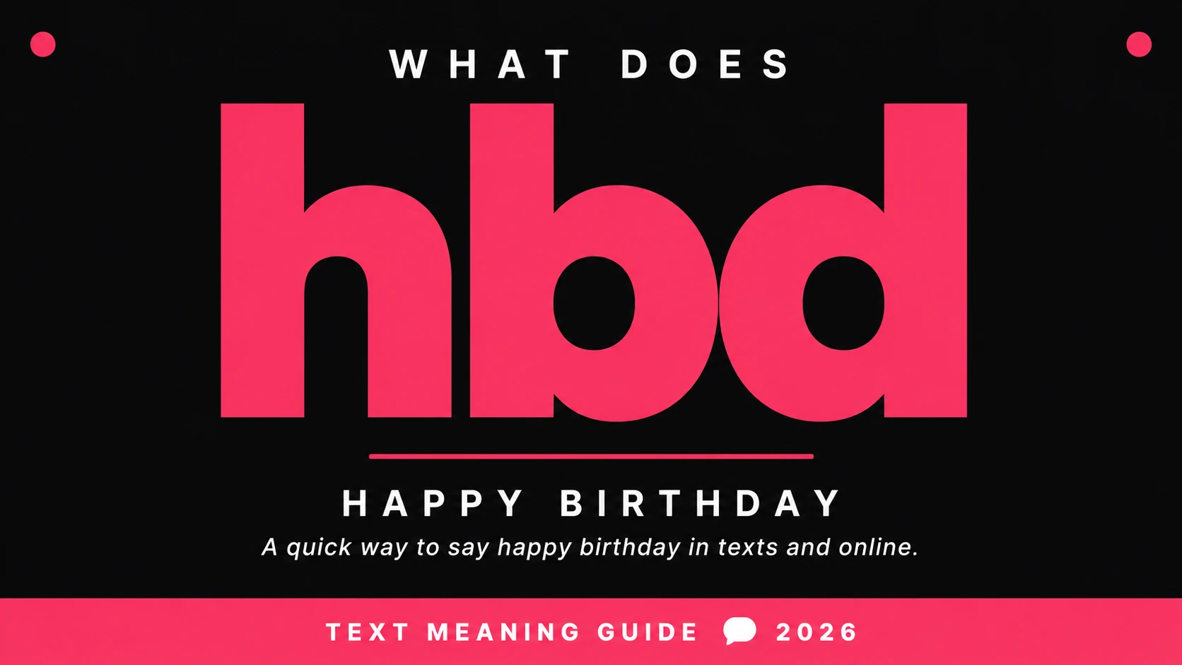 What Does Hbd Mean In Text What Does Hbd Mean In Text