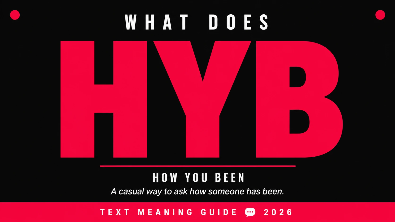 What Does Hyb Mean In Text