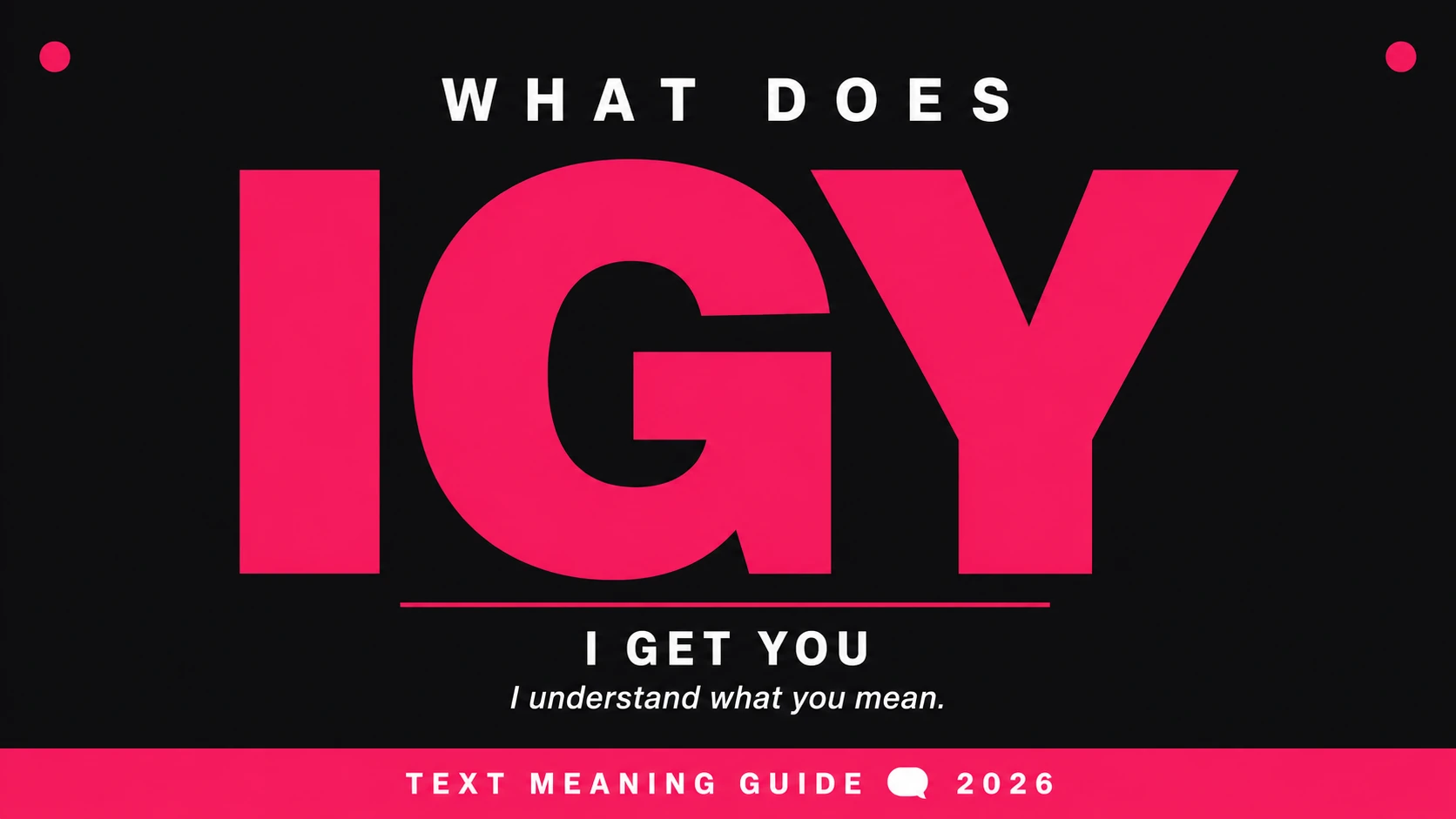 What Does Igy Mean In Text