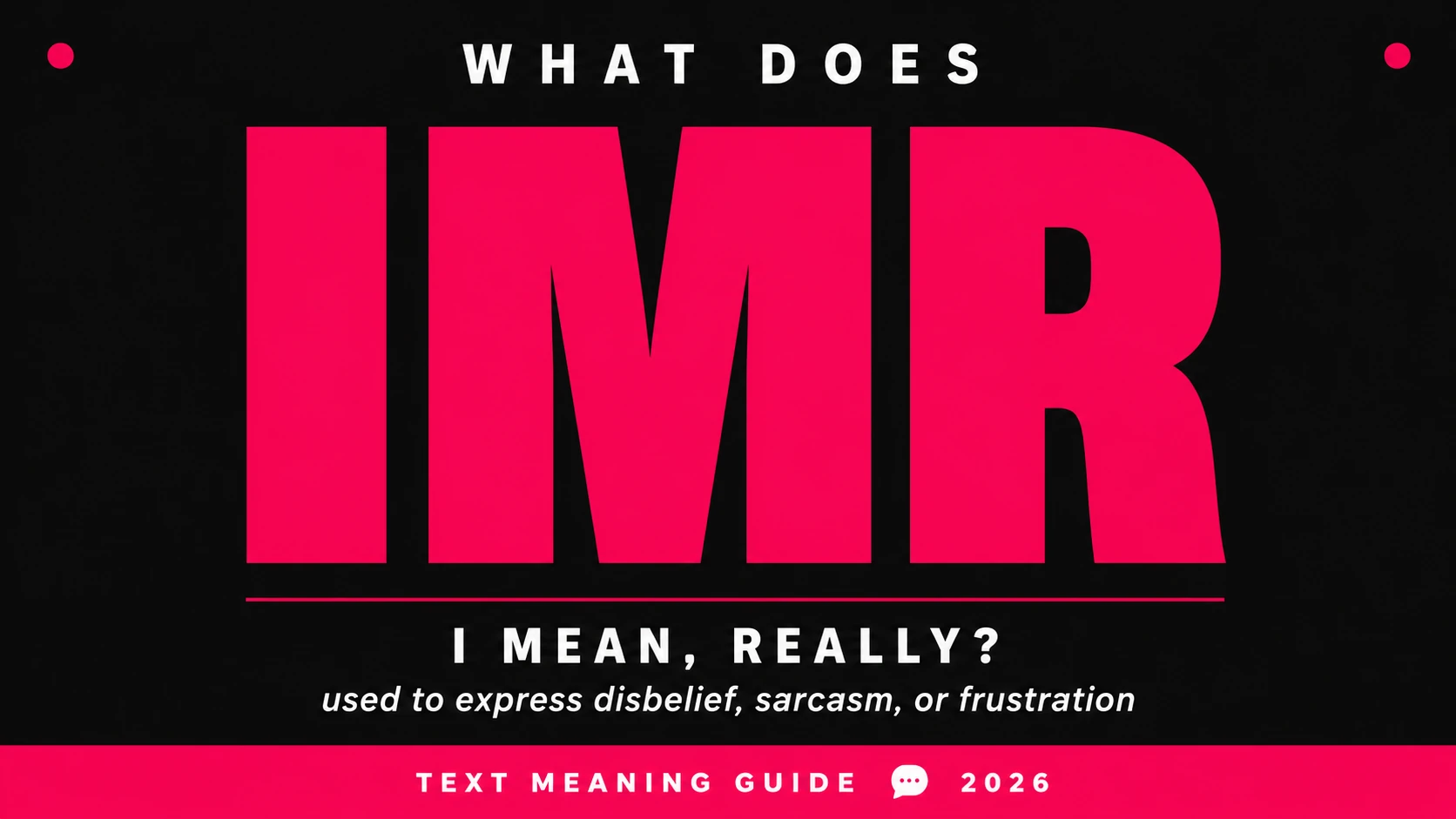 What Does Imr Mean In Text