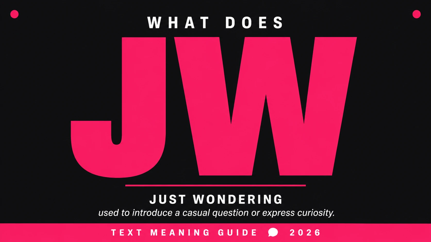 What Does Jw Mean In Text What Does Jw Mean In Text