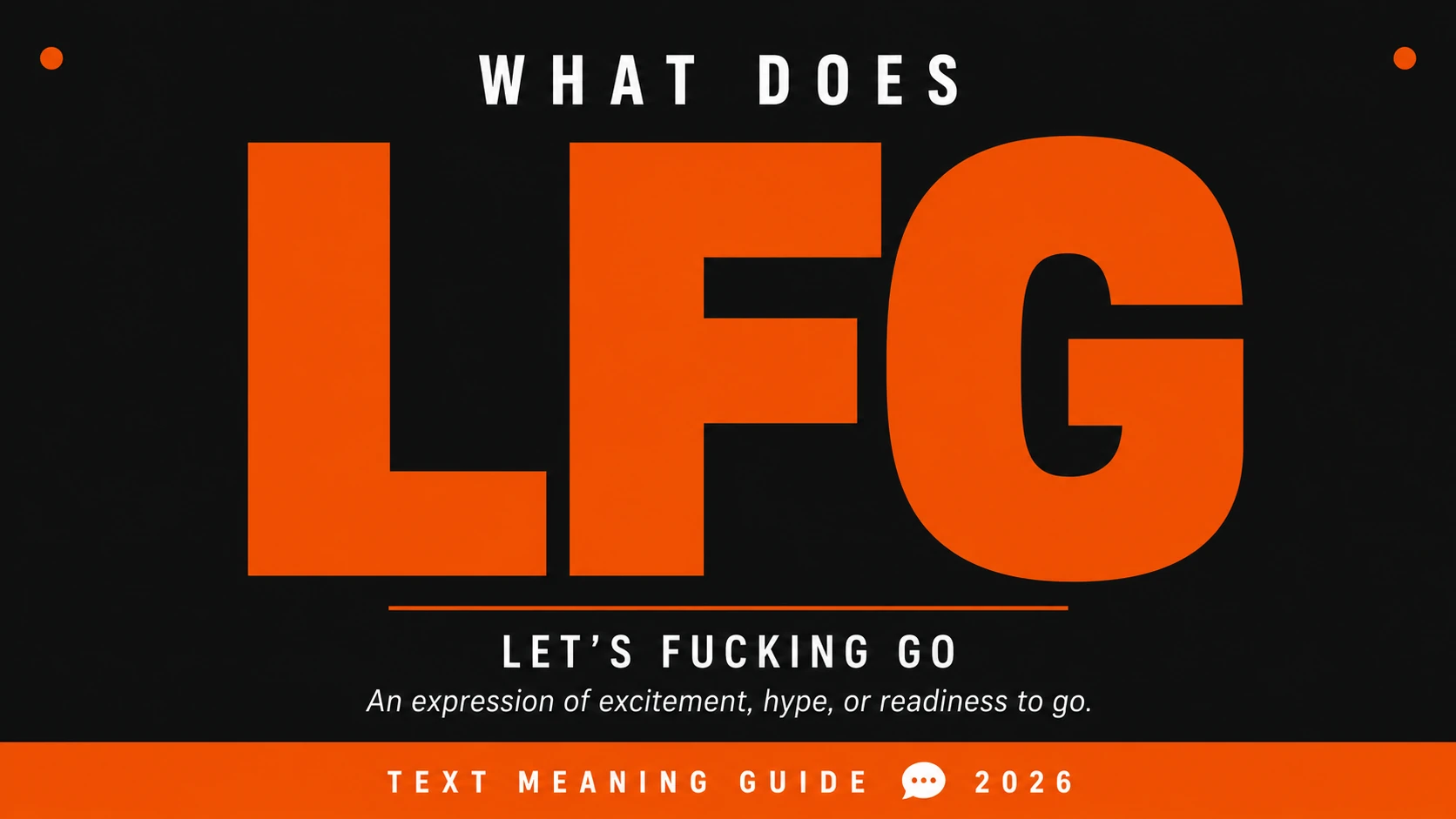 What Does Lfg Mean In Text