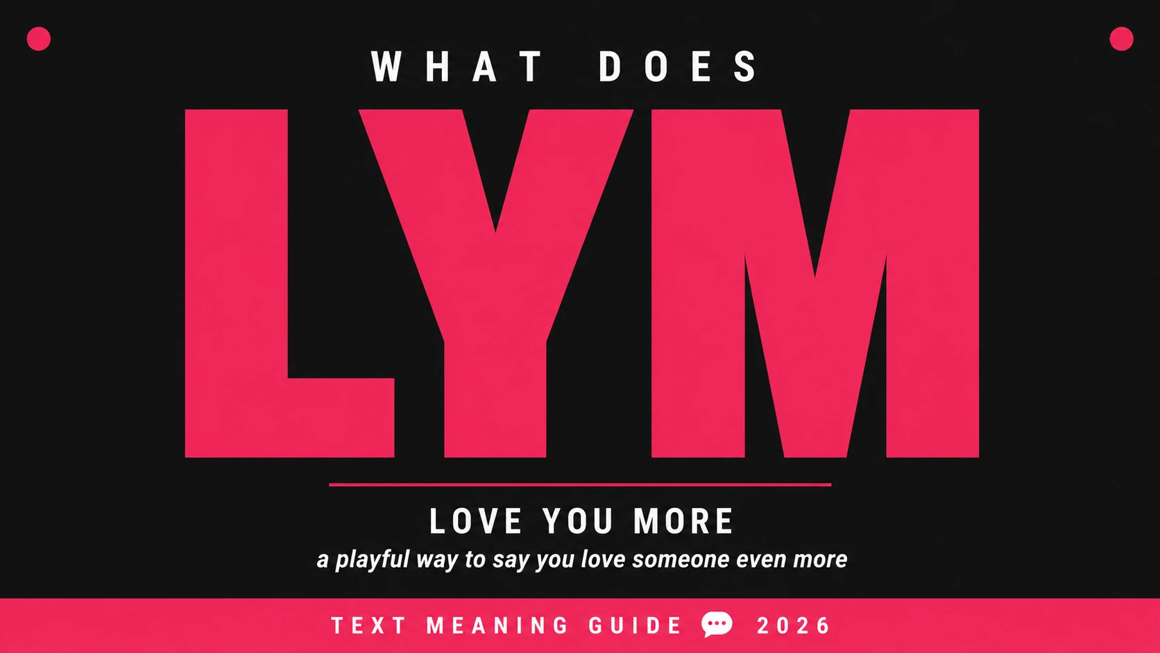 What Does Lym Mean In Text