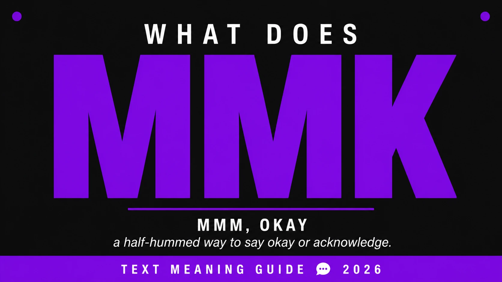 What Does Mmk Mean In Text What Does Mmk Mean In Text