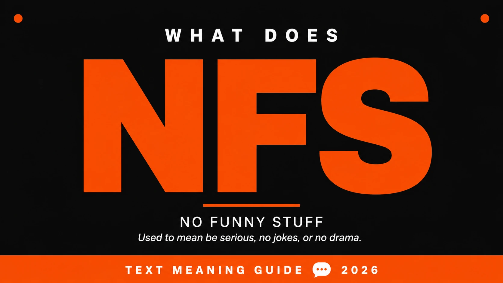 What Does Nfs Mean In Text