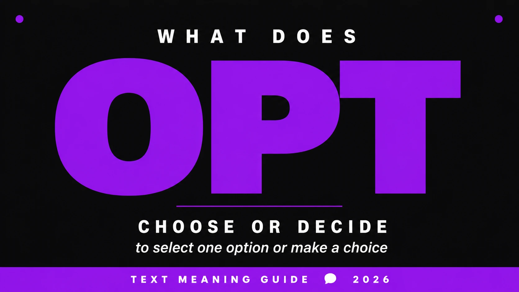 What Does Opt Mean In Text