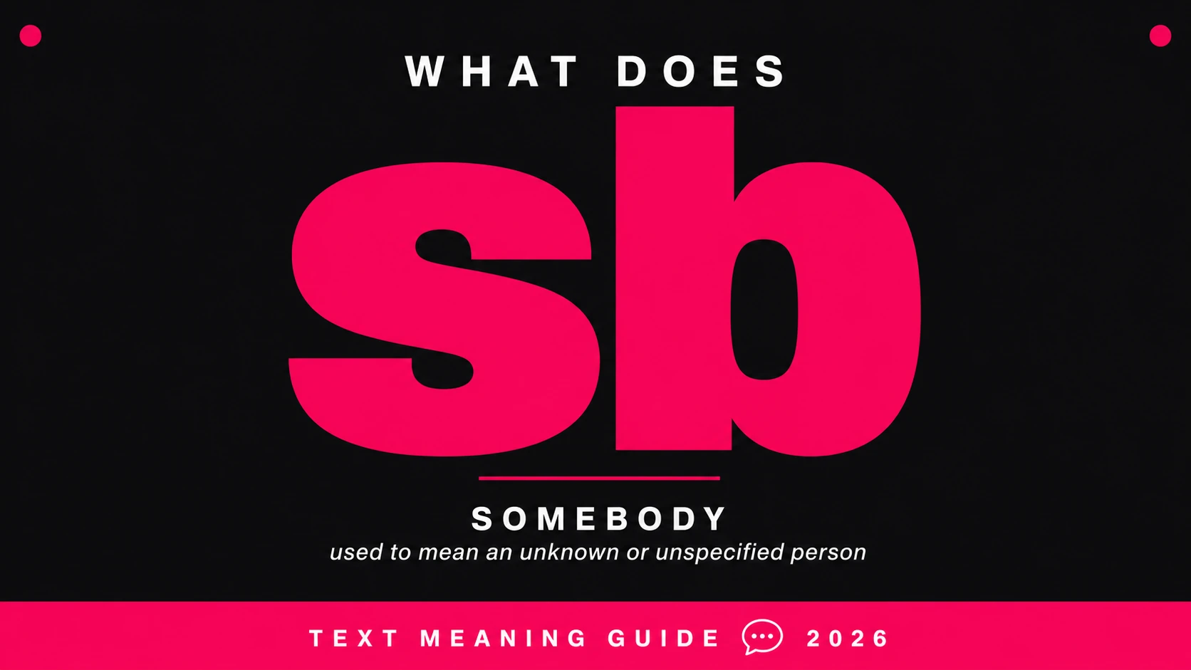 What Does Sb Mean In Text