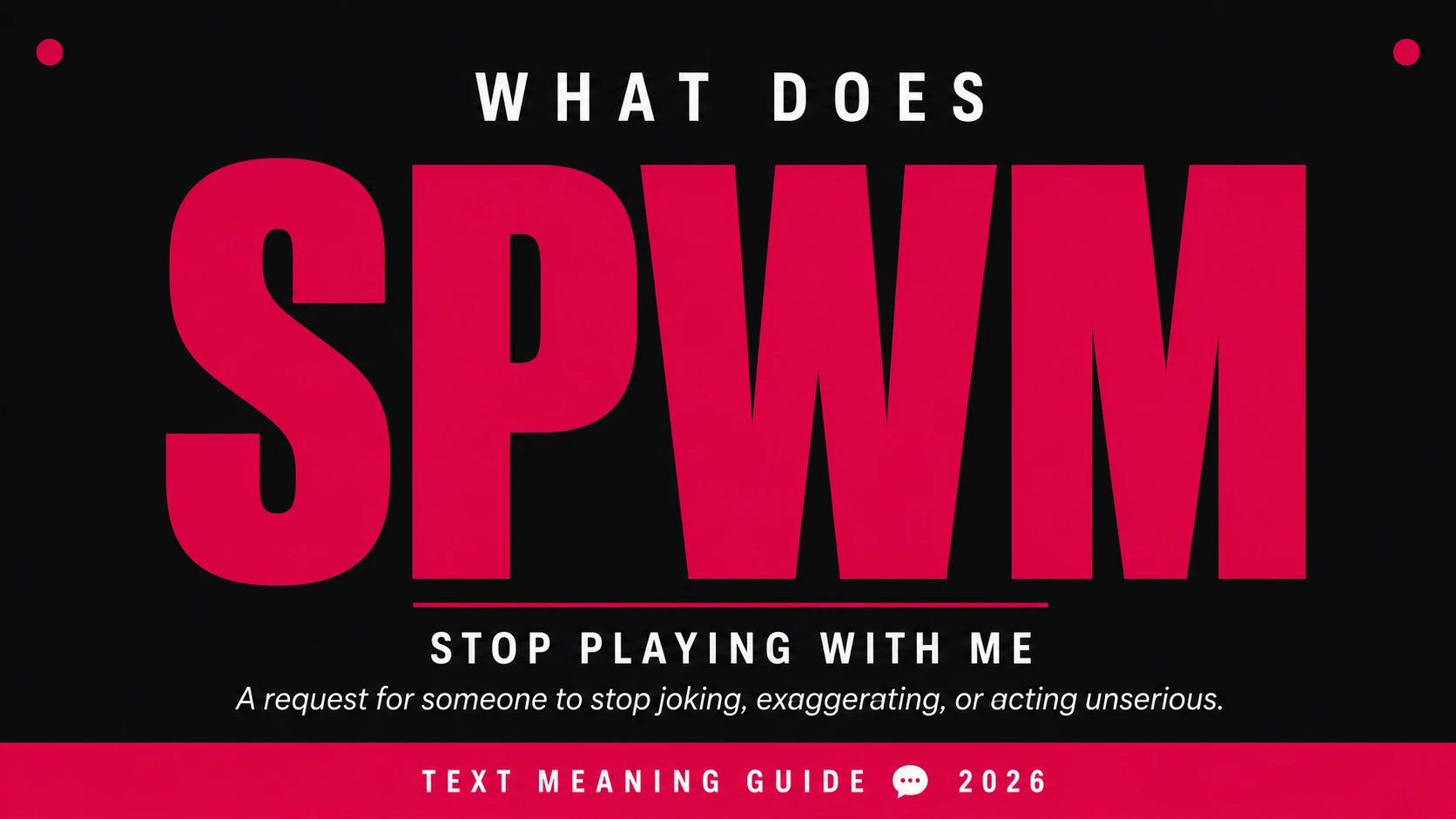 What Does Spwm Mean In Text