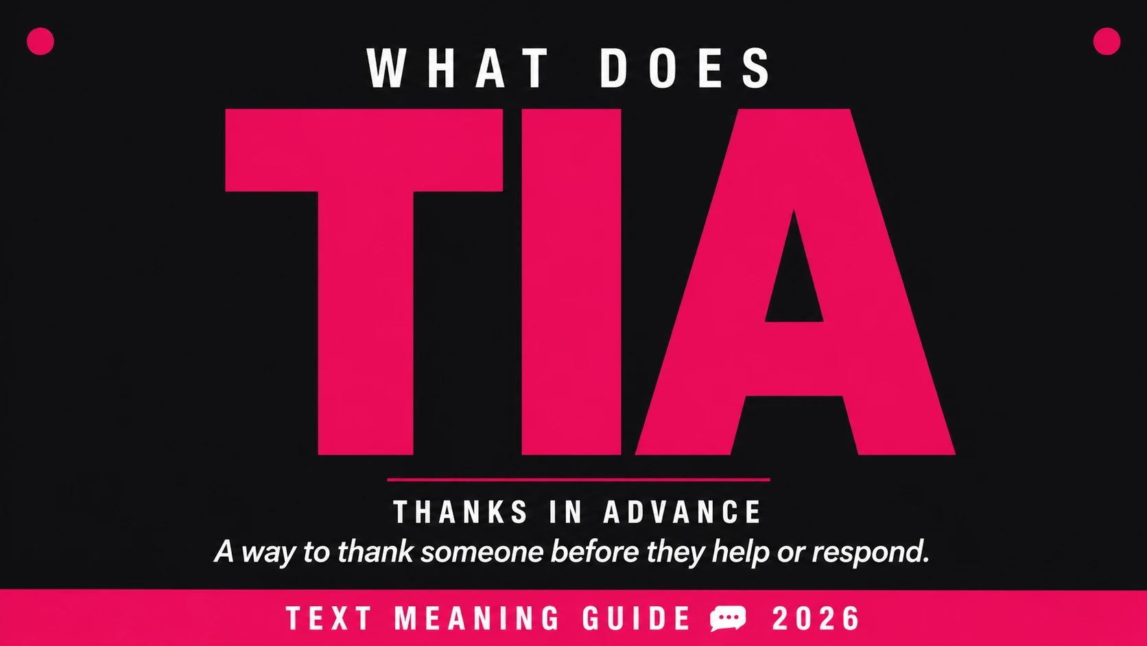 What Does Tia Mean In Text