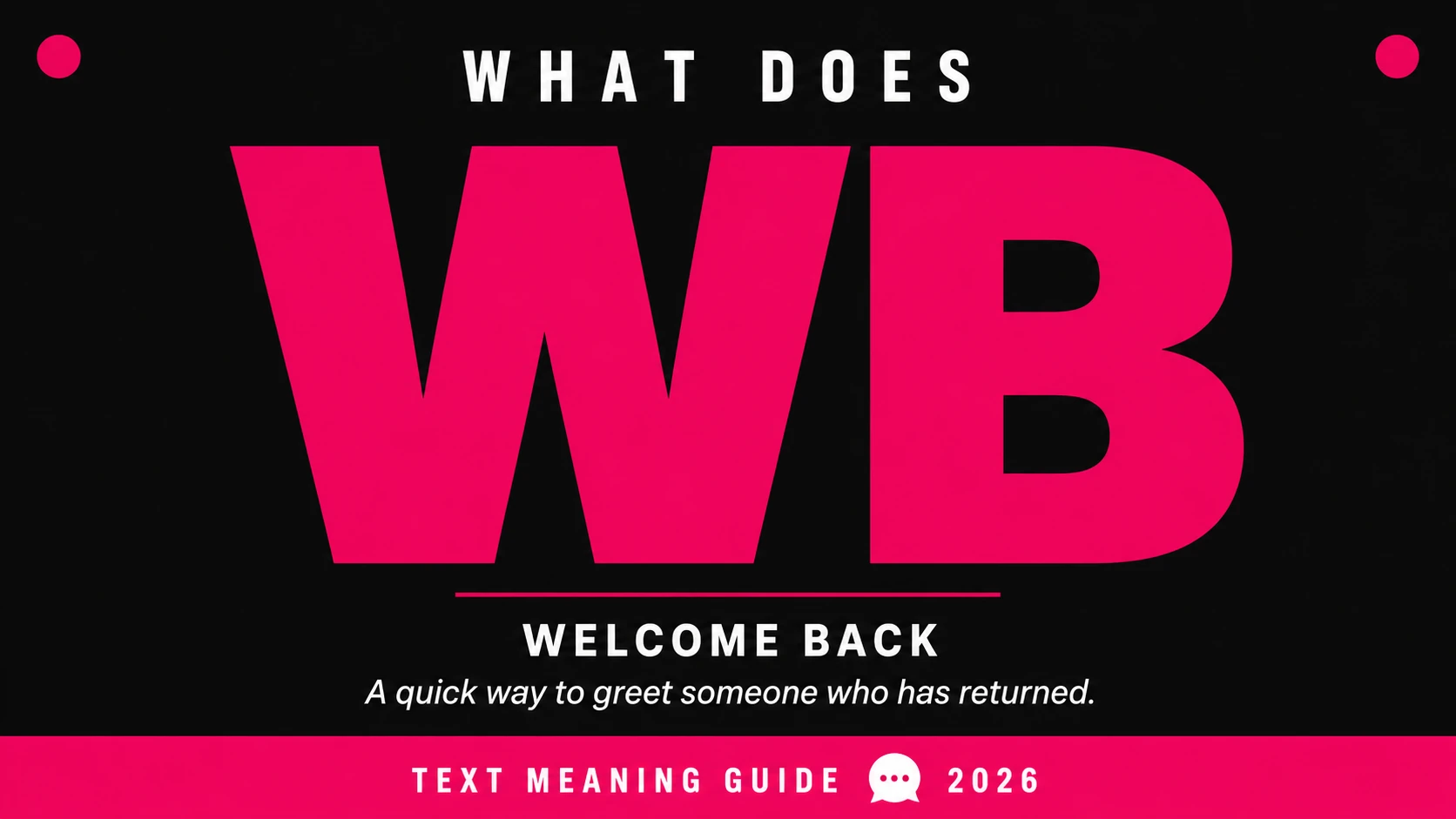 What Does Wb Mean In Text What Does Wb Mean In Text