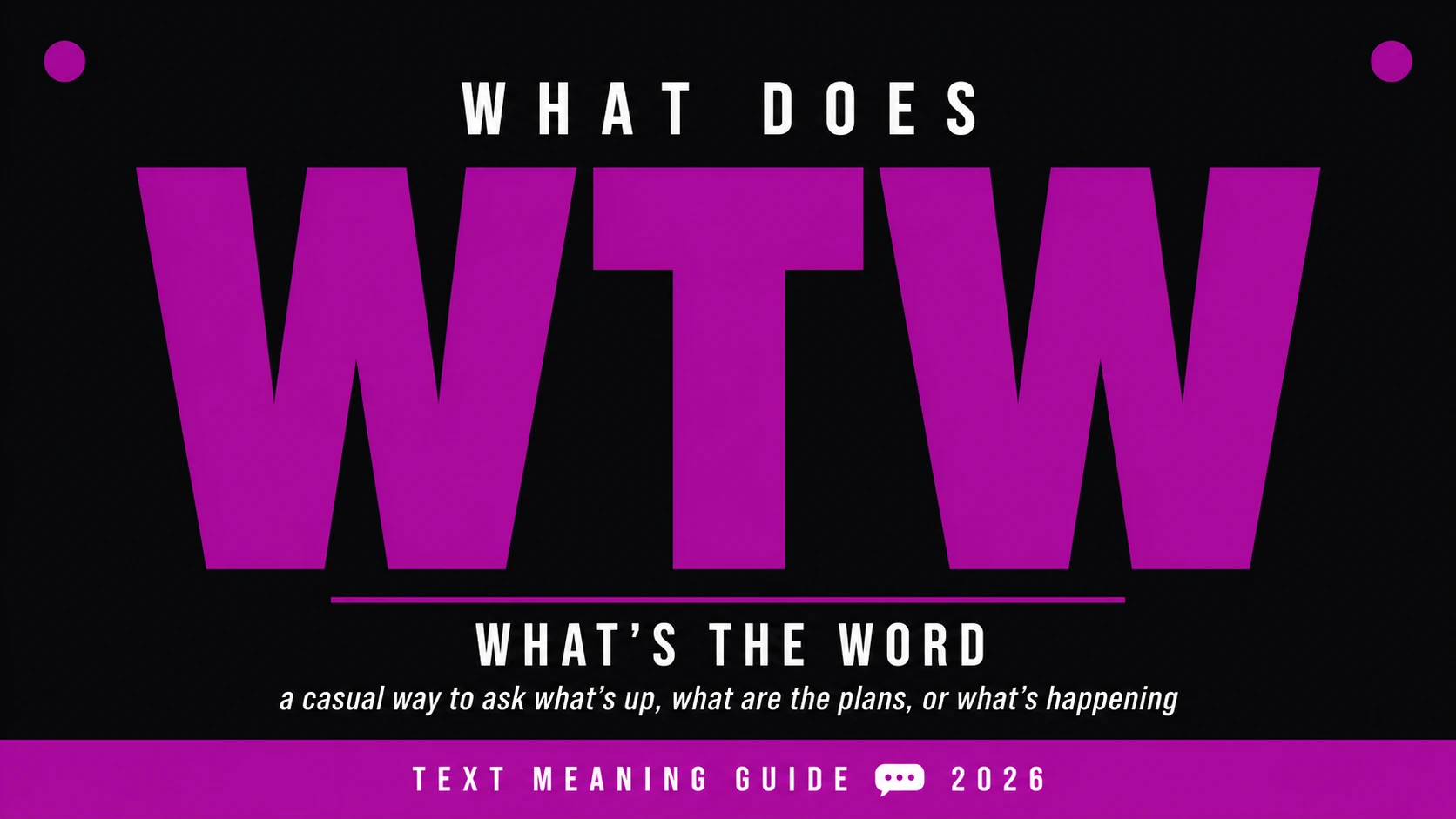 What Does Wtw Mean In Text What Does Wtw Mean In Text