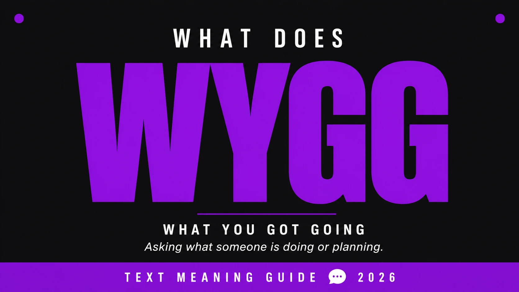 What Does Wygg Mean In Text