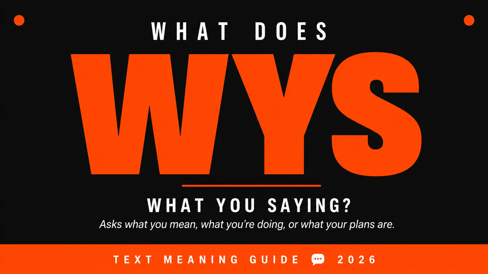 What Does Wys Mean In Text
