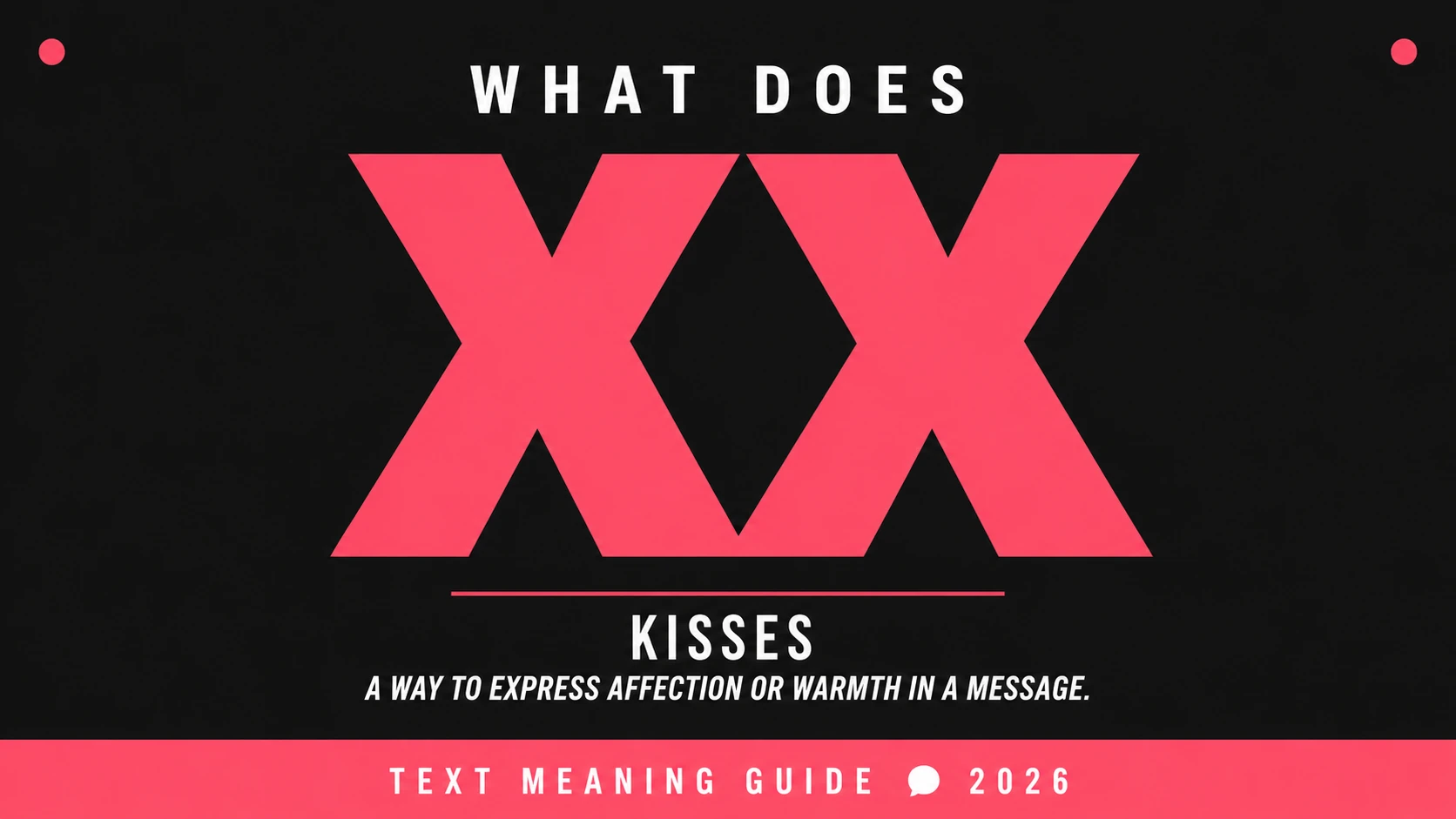 What Does Xx Mean In A Text What Does Xx Mean In A Text