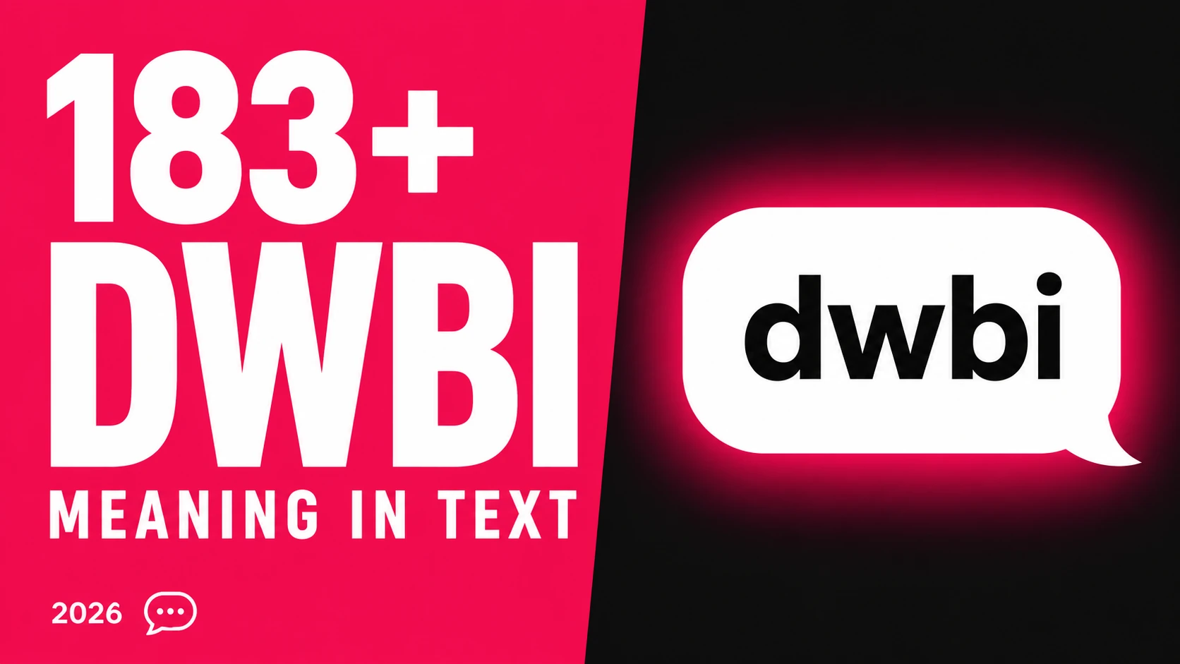 What Does Dwbi Mean In Text