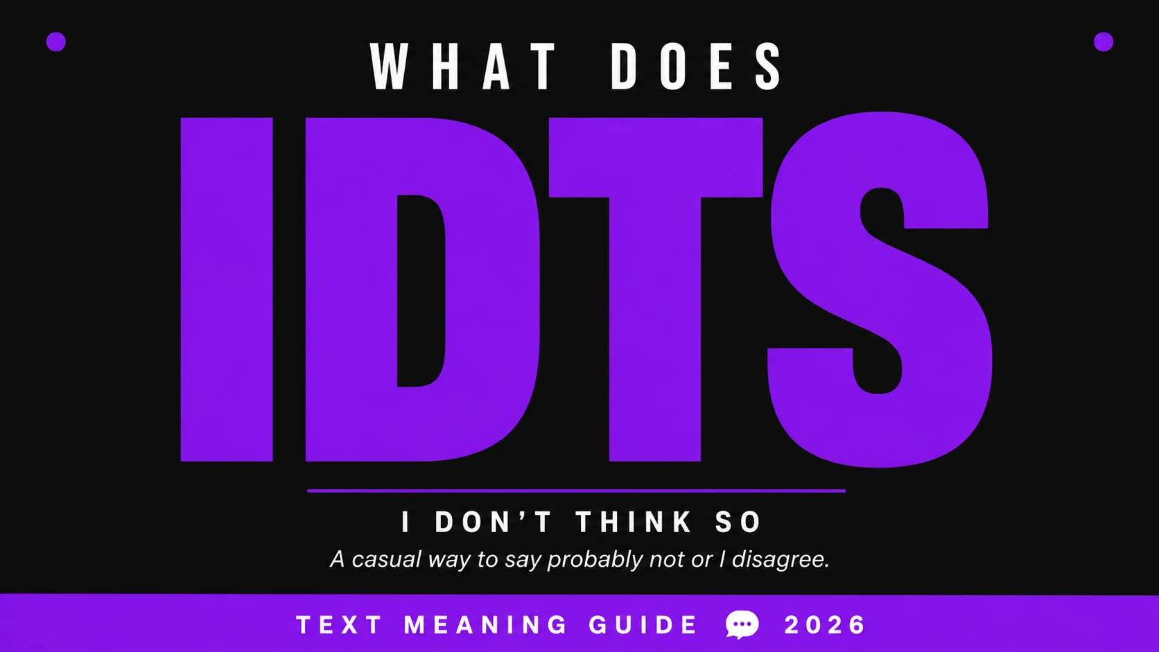 What Does Idts Mean In Text