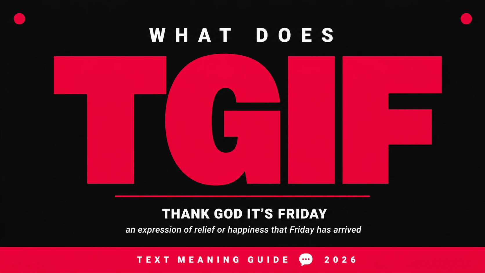 What Does Tgif Mean In Text What Does Tgif Mean In Text