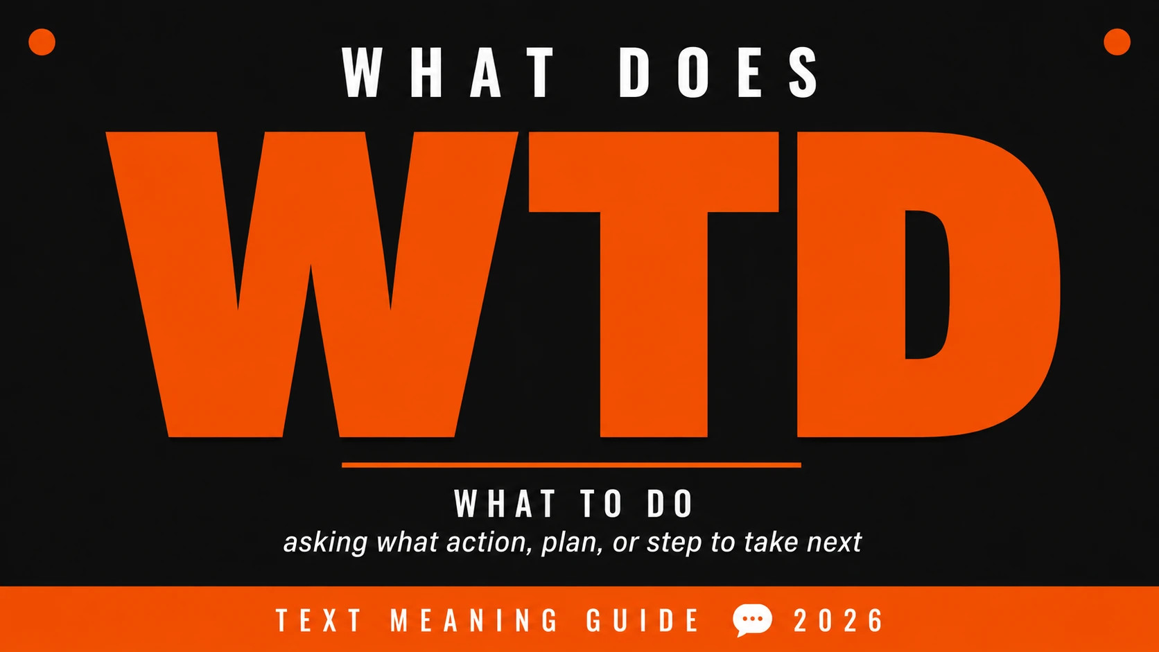 What Does Wtd Mean In Text