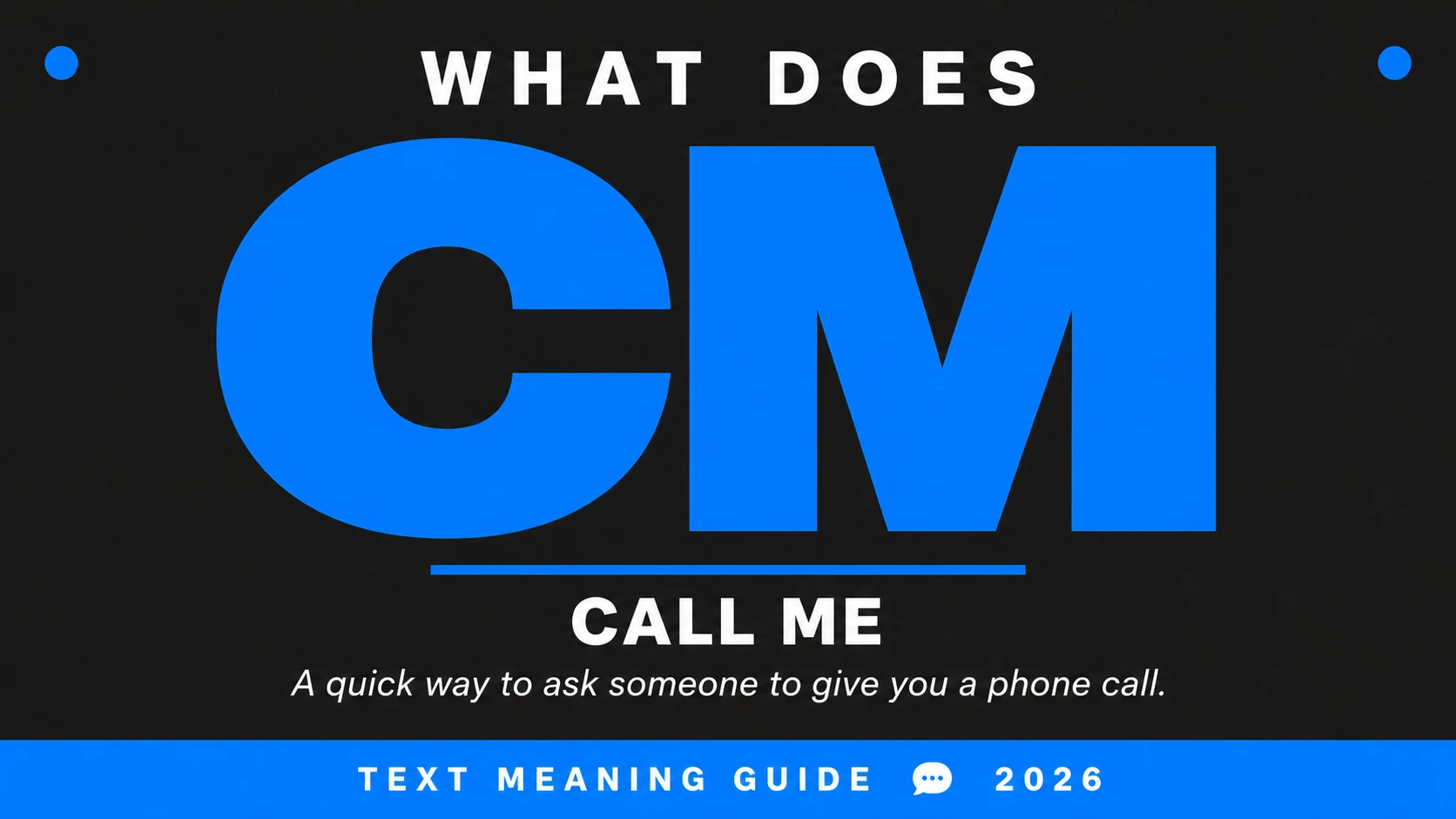 What Does Cm Mean In Text