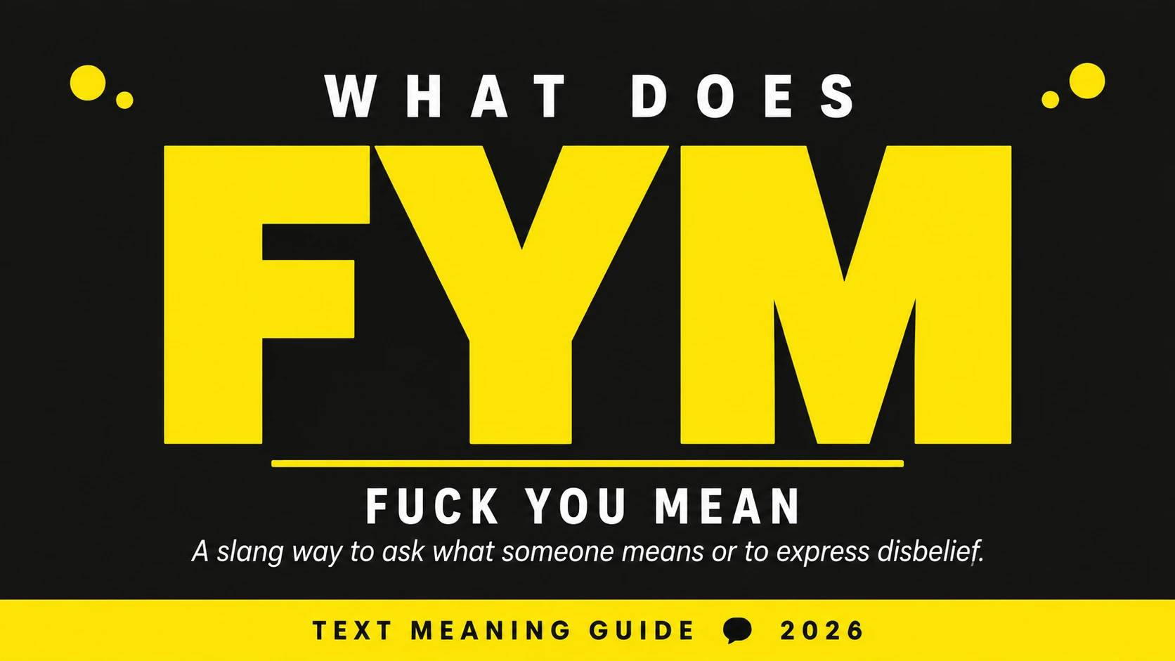 What Does Fym Mean In Text