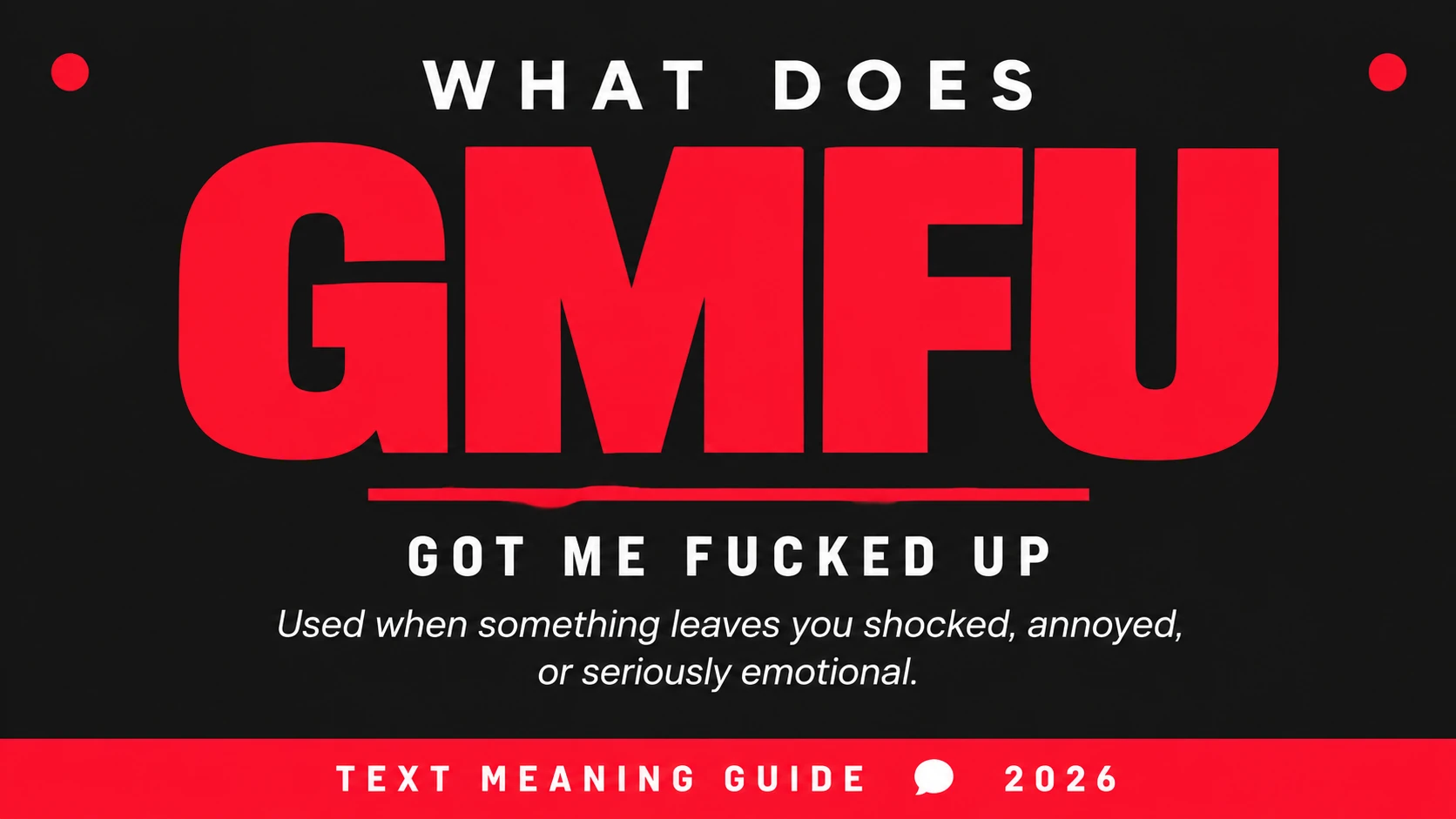 What Does Gmfu Mean In Text