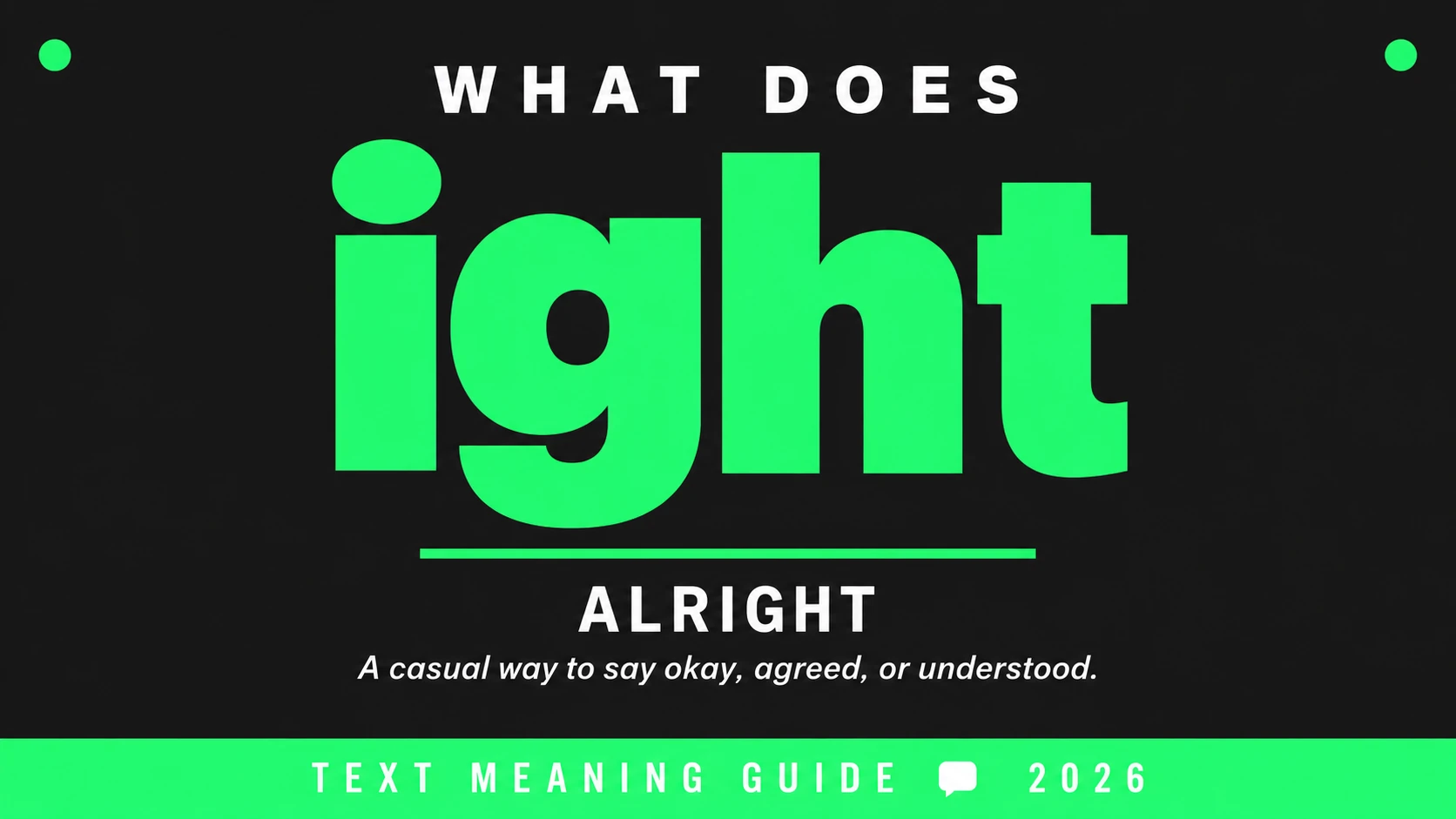 What Does Ight Mean In Text What Does Ight Mean In Text