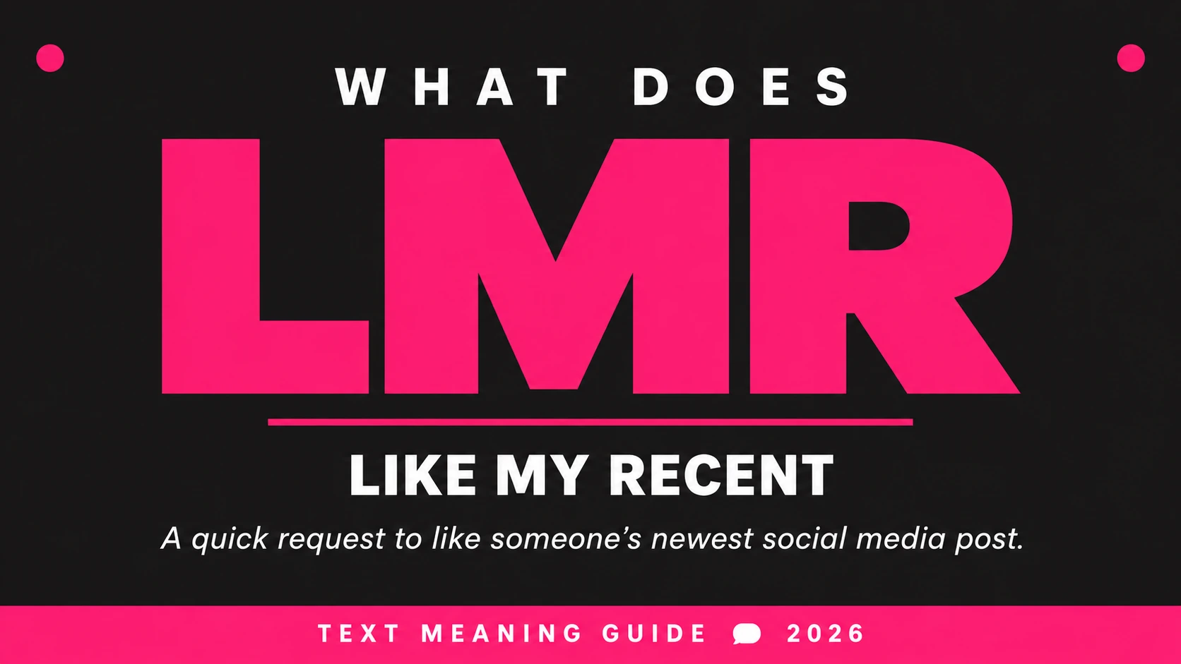 What Does Lmr Mean In Text