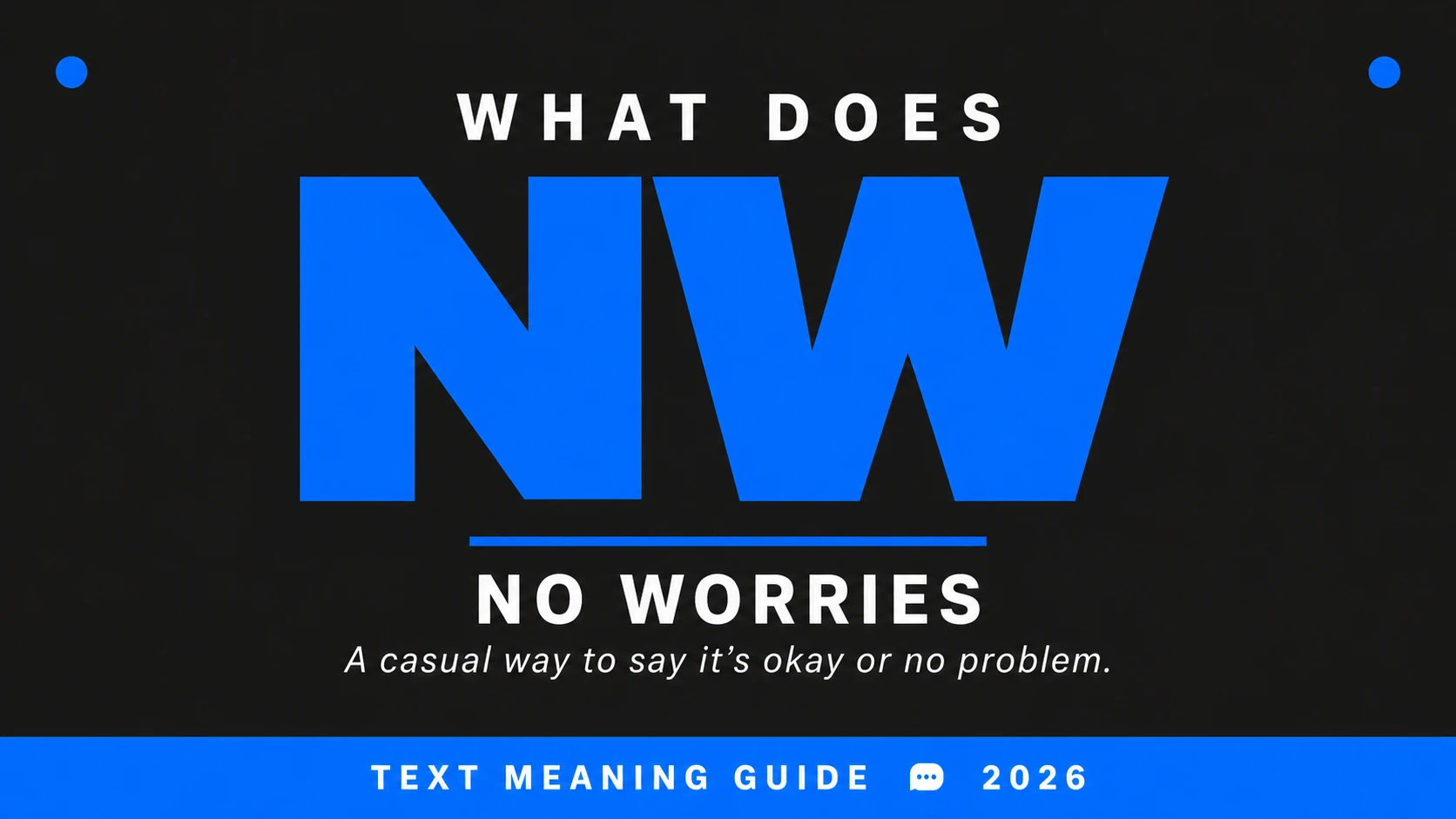 What Does Nw Mean In Text What Does Nw Mean In Text