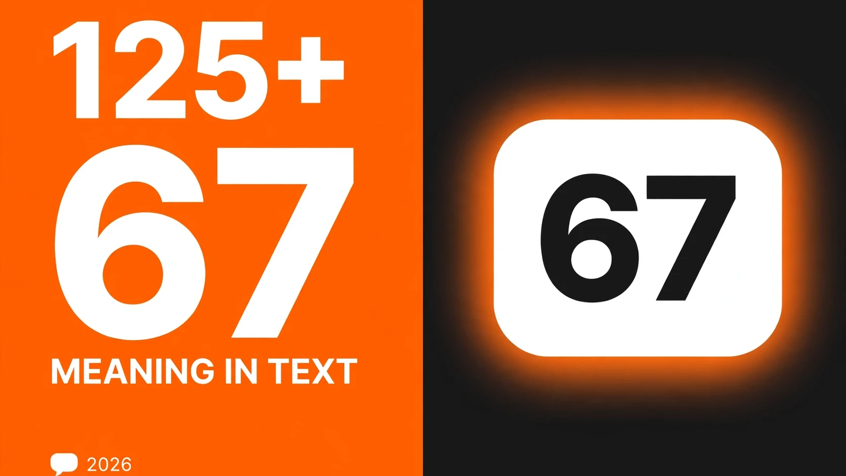 What Does 67 Mean In Text