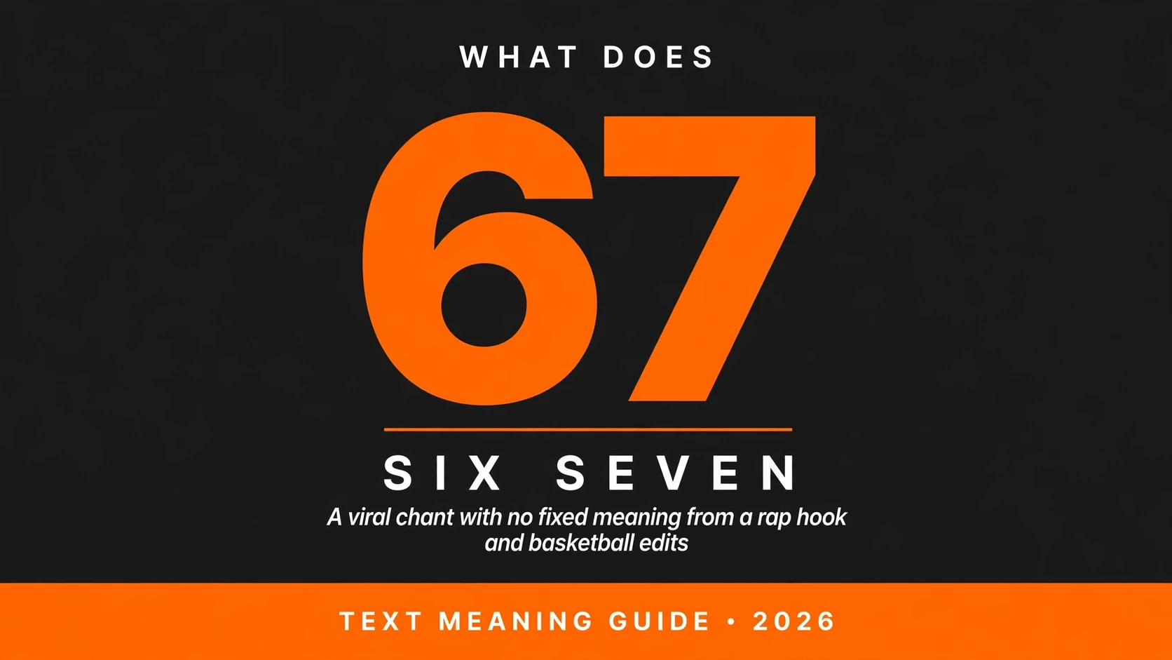 What Does 67 Mean In Text What Does 67 Mean In Text
