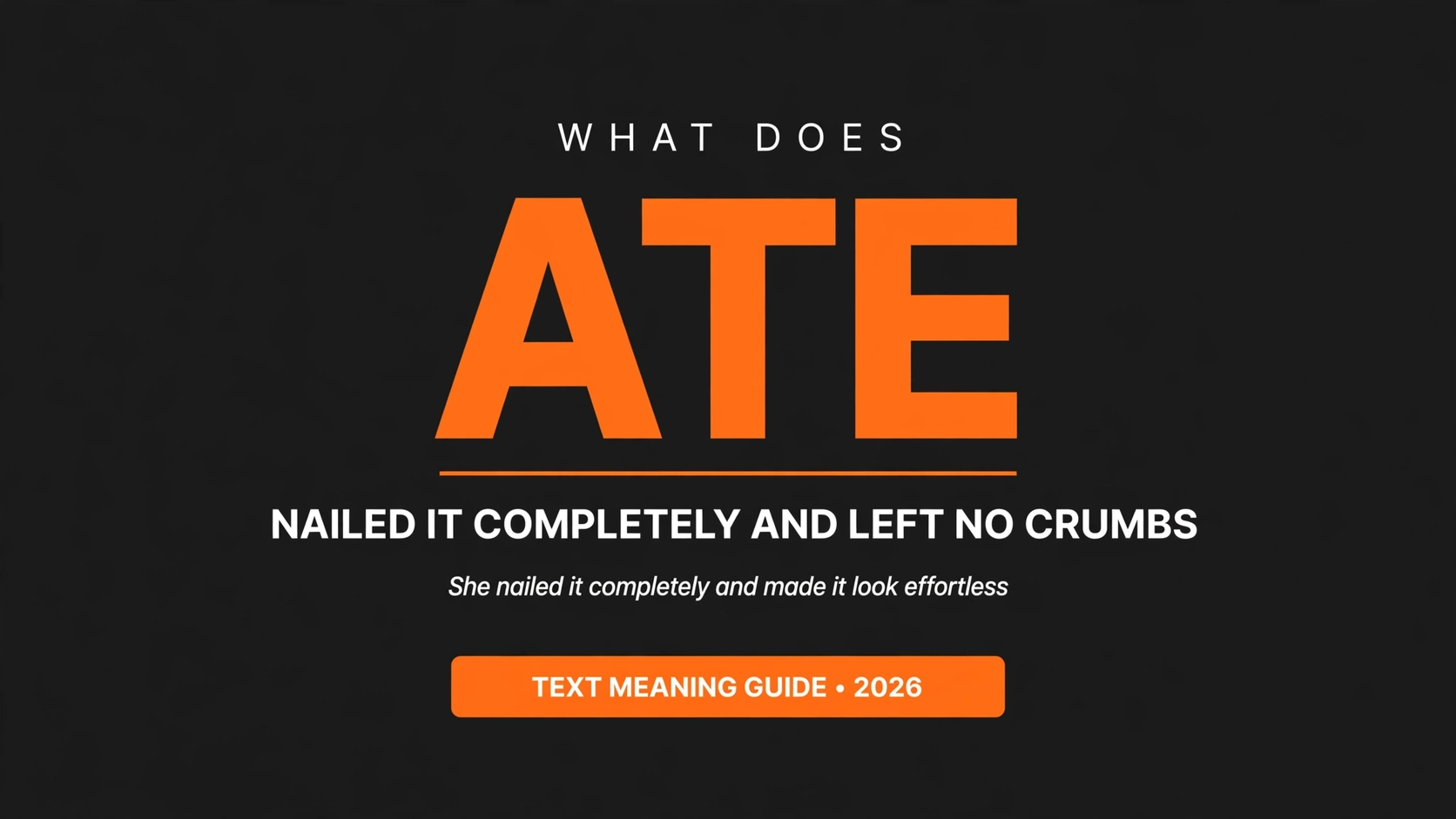What Does Ate Mean In Text What Does Ate Mean In Text