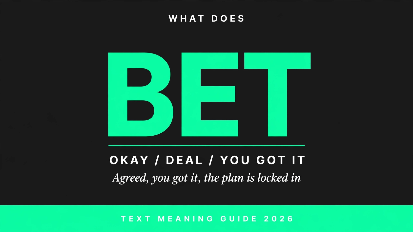 What Does Bet Mean In Text What Does Bet Mean In Text