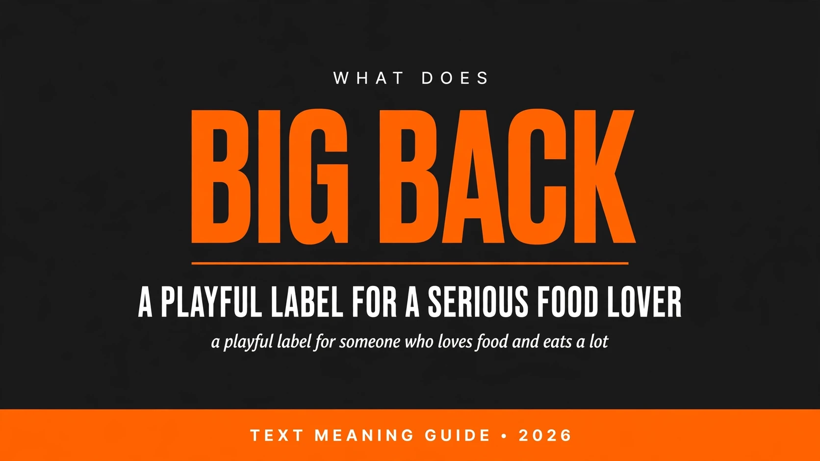 What Does Big Back Mean In Text What Does Big Back Mean In Text