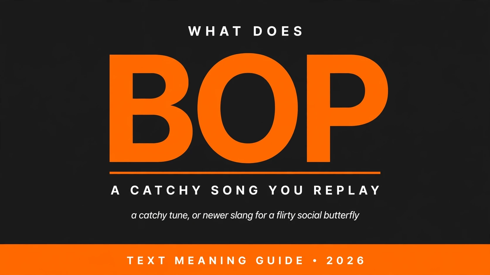 What Does Bop Mean In Text What Does Bop Mean In Text
