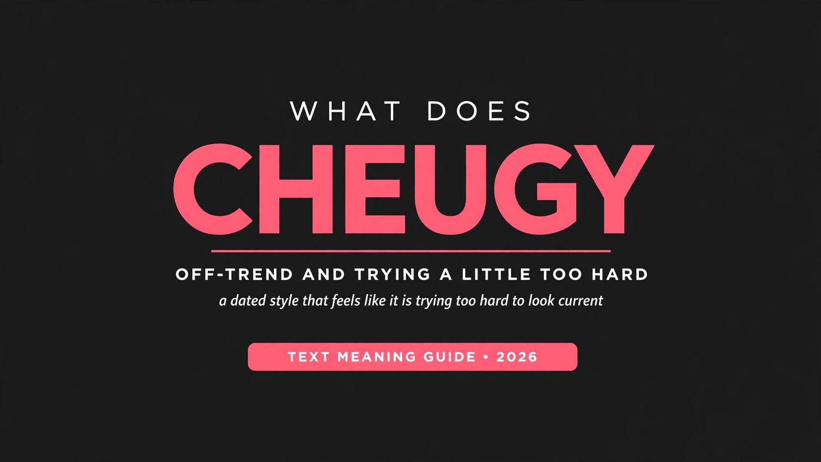What Does Cheugy Mean In Text