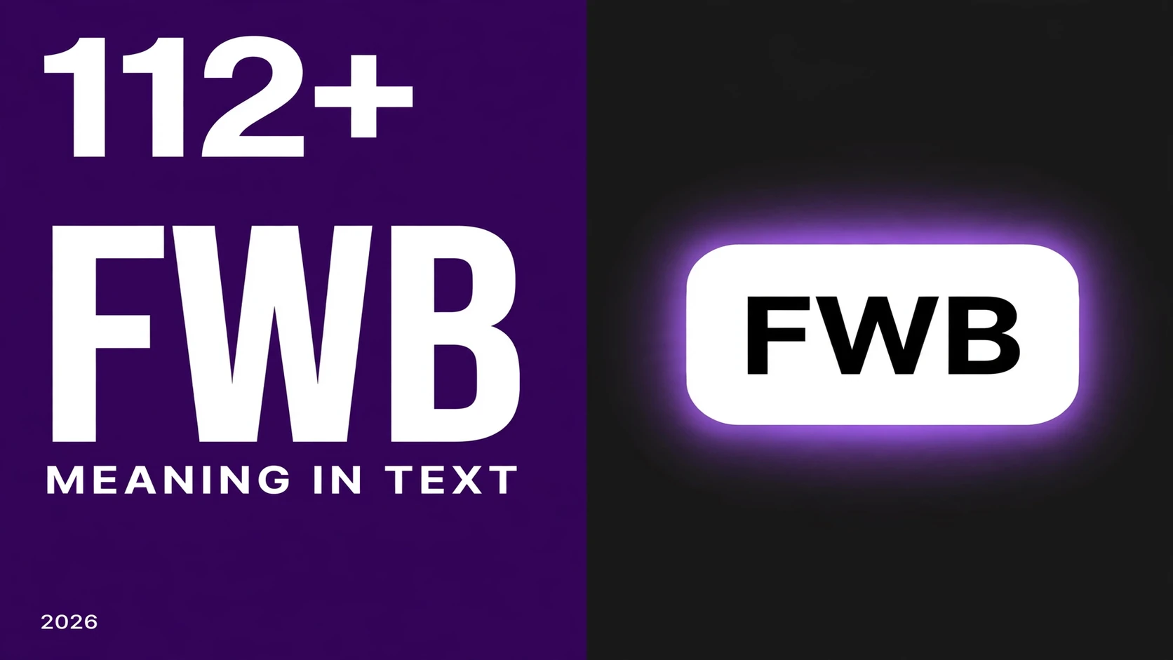 What Does Fwb Mean In Text