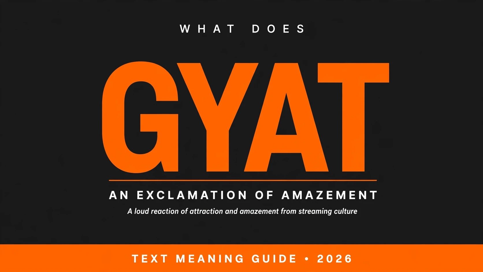 What Does Gyat Mean In Text What Does Gyat Mean In Text