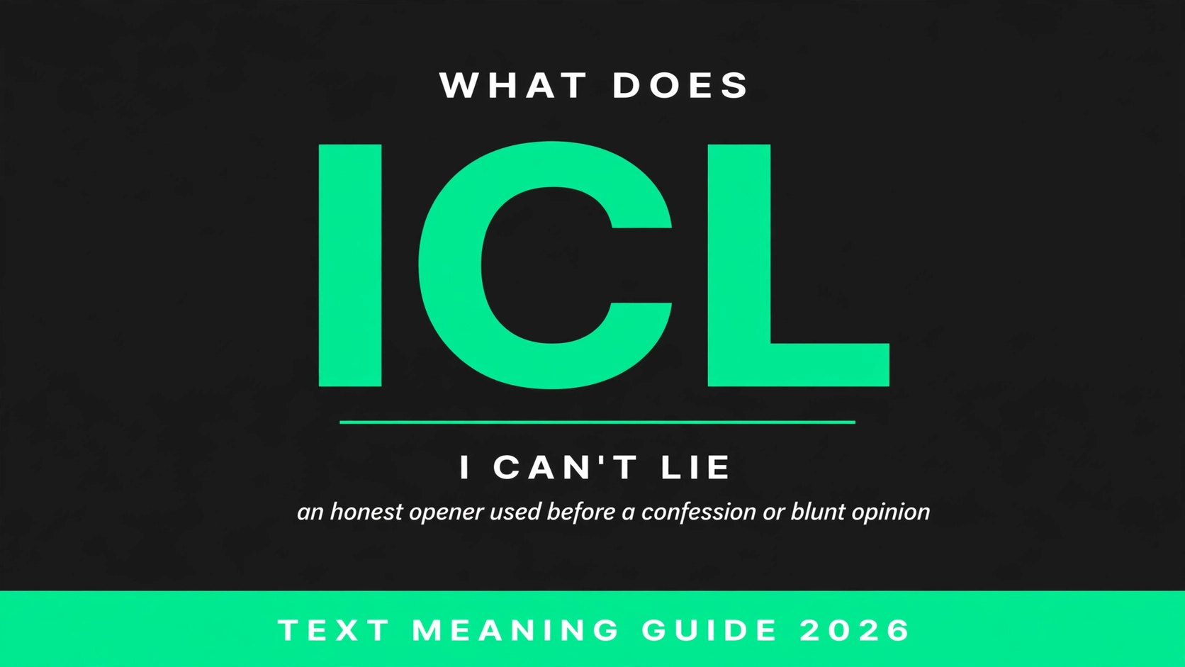 What Does Icl Mean In Text