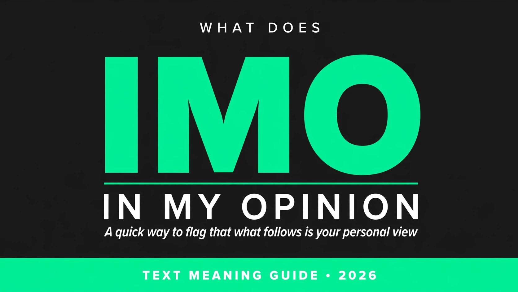 What Does Imo Mean In Text What Does Imo Mean In Text