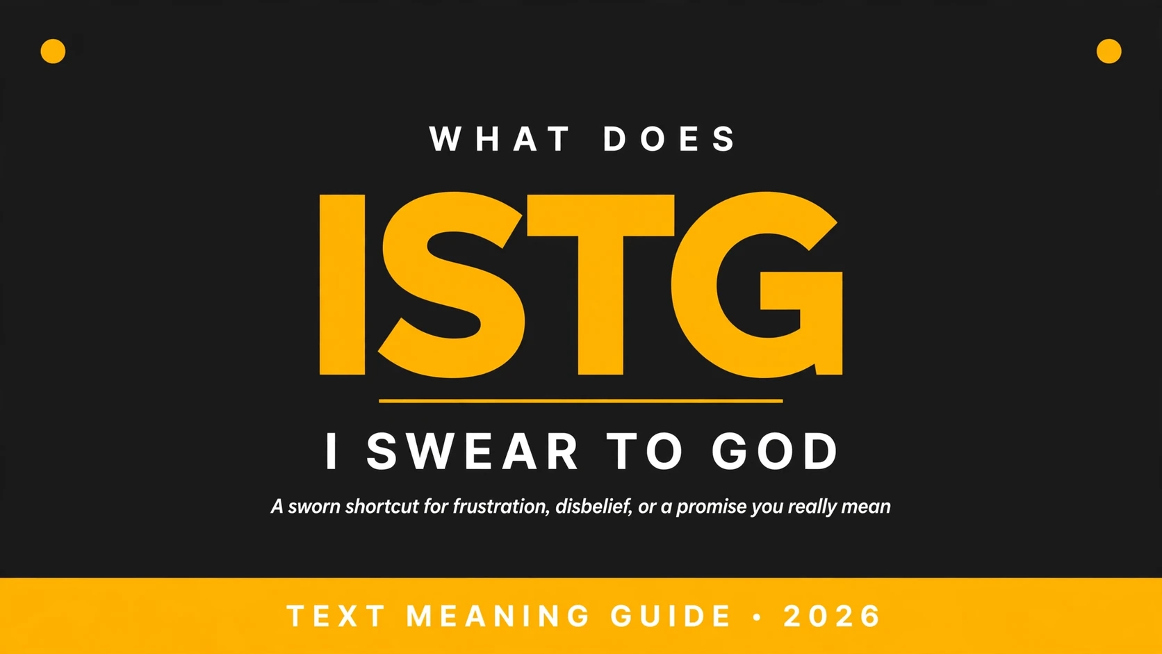 What Does Istg Mean In Text