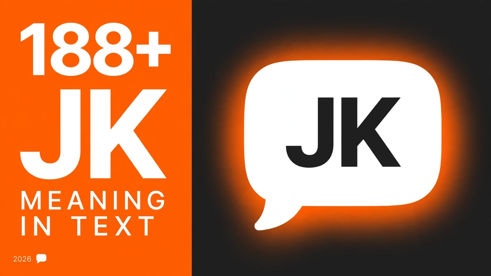 What Does Jk Mean In Text