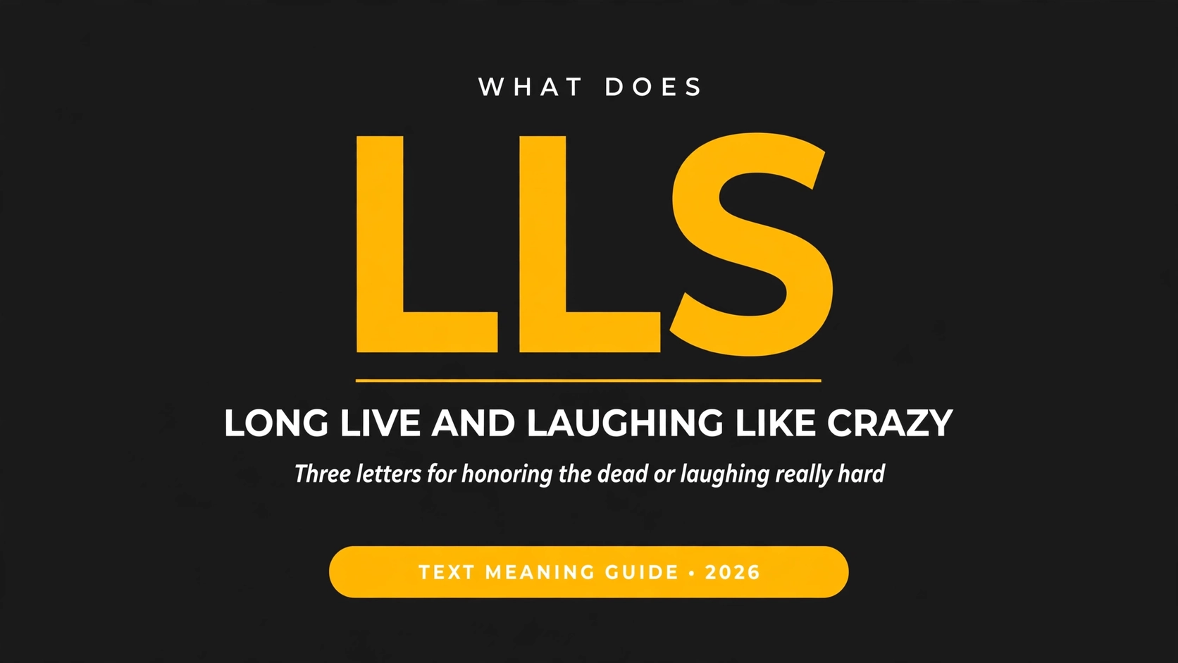 What Does Lls Mean In Text What Does Lls Mean In Text