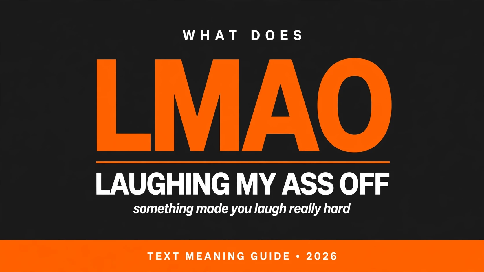 What Does Lmao Mean In Text What Does Lmao Mean In Text