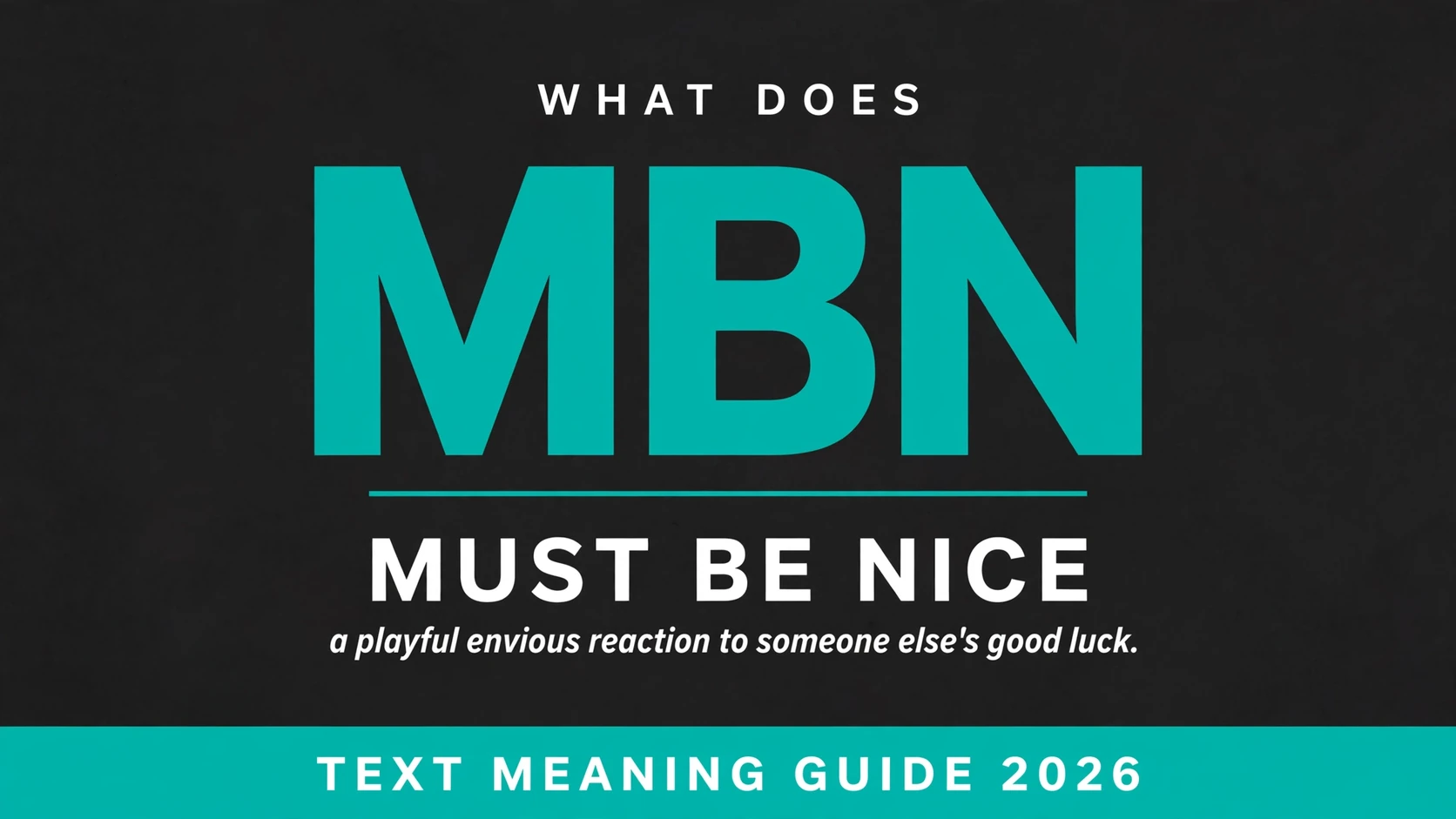 What Does Mbn Mean In Text