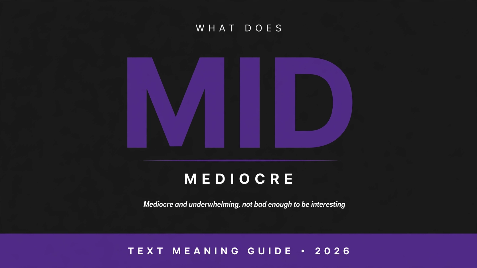 What Does Mid Mean In Text What Does Mid Mean In Text