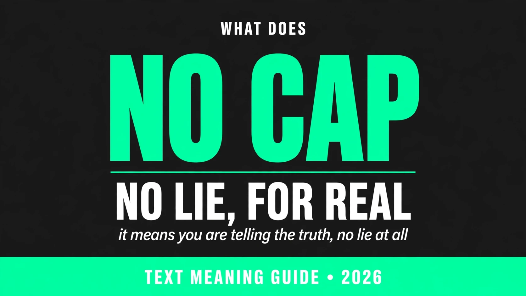What Does No Cap Mean In Text What Does No Cap Mean In Text