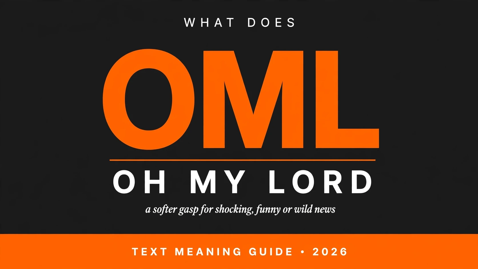 What Does Oml Mean In Text What Does Oml Mean In Text