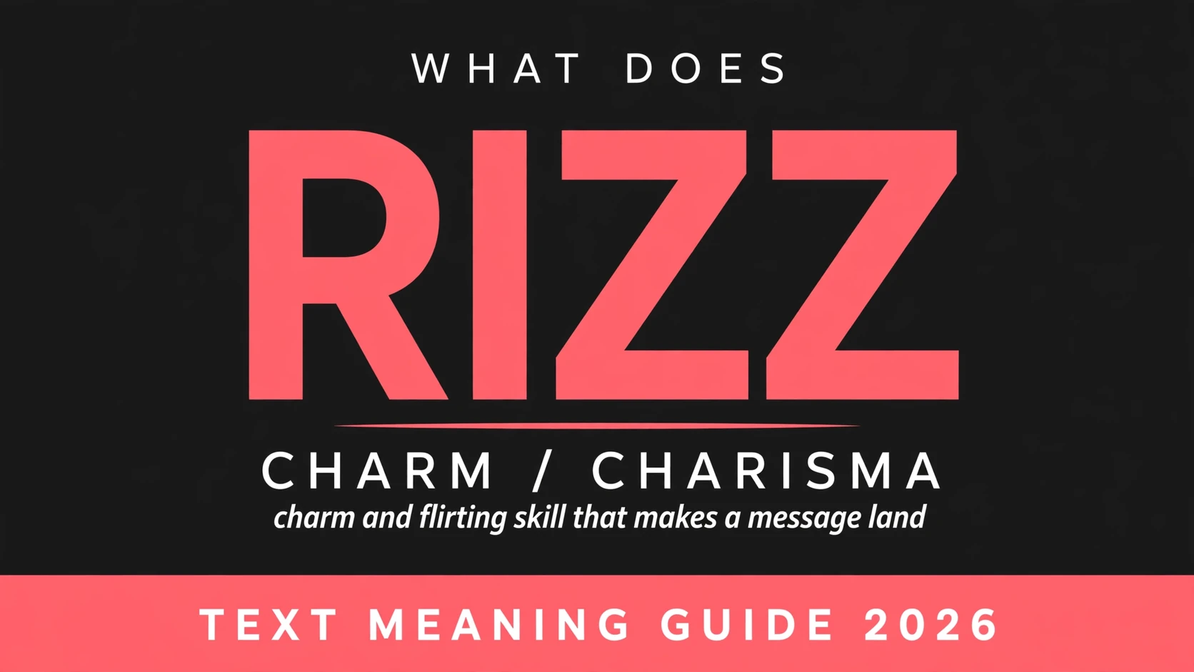 What Does Rizz Mean In Text