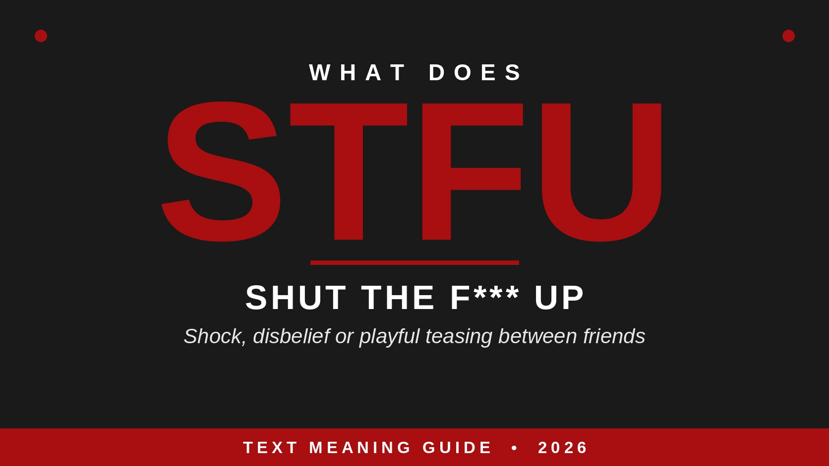 What Does Stfu Mean In Text